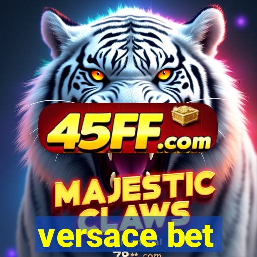 versace bet
